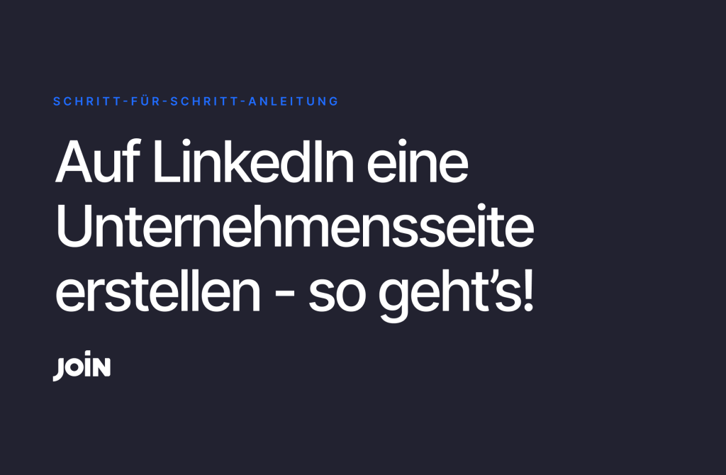 So richten Sie Ihre Unternehmensseite auf LinkedIn ein, um Top-Talente zu erreichen